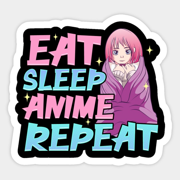 Funny Anime Obsessed Girl Eat Sleep Anime Repeat Sticker by theperfectpresents